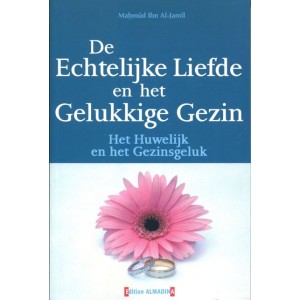 De echtelijke liefde en het gelukkige gezin