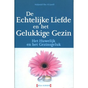 De echtelijke liefde en het gelukkige gezin