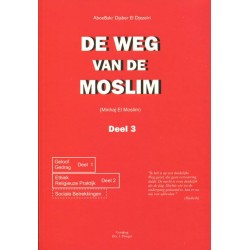 De weg van de moslim - Deel 3