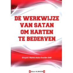 De werkwijze van satan om harten te bederven