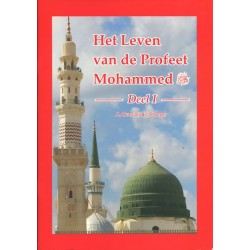 Het leven van de Profeet Mohammed - Deel 1