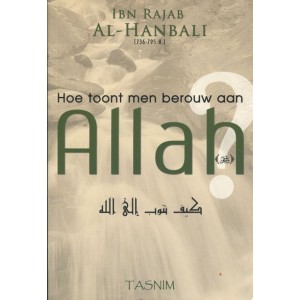 Hoe toont men berouw aan Allah