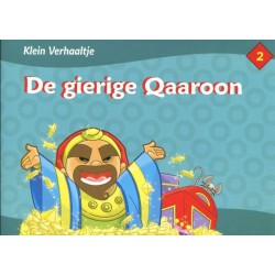 De gierige Qaaroon