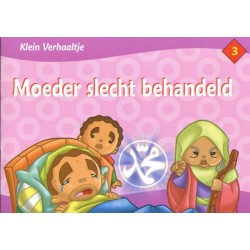 Moeder slecht behandeld