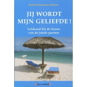 Jij wordt mijn geliefde!