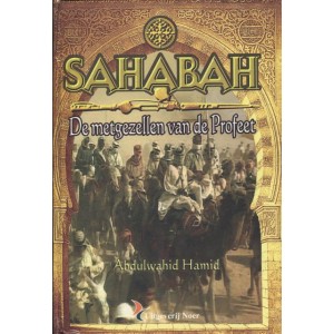 Sahabah - De metgezellen van de Profeet