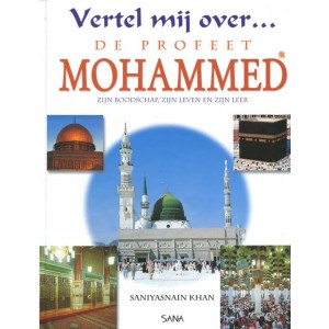 Vertel mij over … de profeet Mohammed