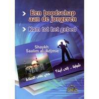 Een boodschap aan de jongeren & Kom tot het gebed