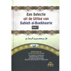 Een Selectie uit de Uitleg van Sahieh Al-Boekhaarie - Deel 1