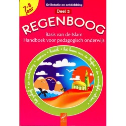 Regenboog - Basis van de Islam - Deel 2