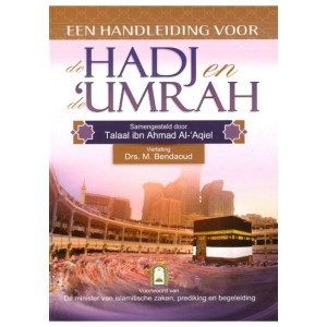 Handleiding voor Hadj en 'Umra
