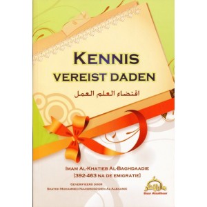 Kennis vereist daden