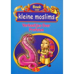 Boek voor kleine moslims 5 - Verhaaltjes over Profeten (full colour)