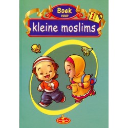 Boek voor kleine moslims 1 (full colour)