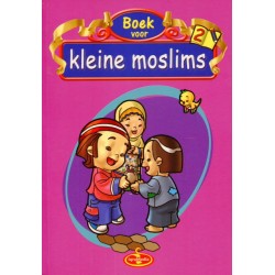 Boek voor kleine moslims 2 (full colour)