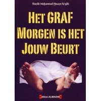 Het Graf, morgen is het jouw beurt