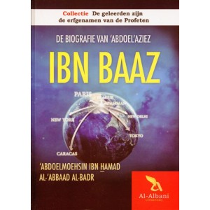 De biografie van 'Abdoel'aziez ibn Baaz