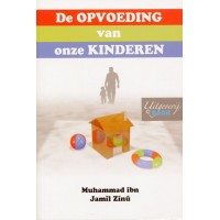 De opvoeding van onze kinderen