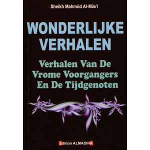 Wonderlijke verhalen - Verhalen van de vrome voorgangers