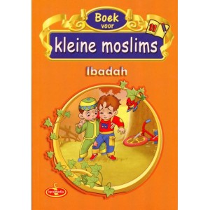 Boek voor kleine moslims 11 - Ibadah (full colour)