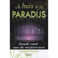 Je huis is je paradijs