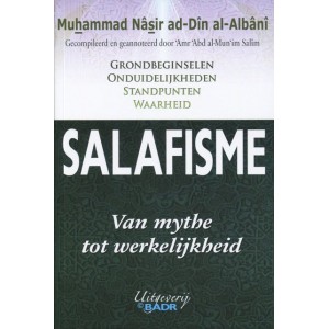 Salafisme - van mythe tot werkelijkheid