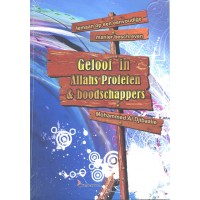 Geloof in Allahs Profeten & Boodschappers