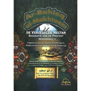 Ar-Rahieq al-Makhtoem -  De Verzegelde Nectar