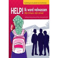 Help! Ik word volwassen -  Voorlichting over de puberteit voor moslimmeisjes