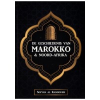 De geschiedenis van Marokko & Noord-Afrika