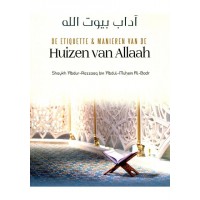 De etiquette & manieren van de Huizen van Allah