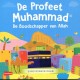 De profeet Mohammed - de boodschapper van Allah