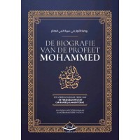 De biografie van de profeet Mohammed (vereenvoudigde versie van de Verzegelde Nectar)