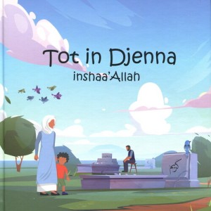 Tot in Djenna in shaa'Allah