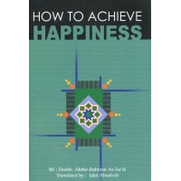 How to achieve happiness