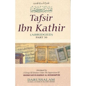 Tafsir Ibn Kathir - part 30 - Abridged