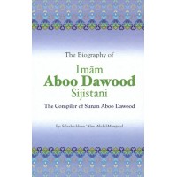 The biography of Imam Aboo Dawood Sijistani