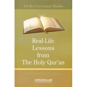 Real-Life Lessons from The Holy Qur'an