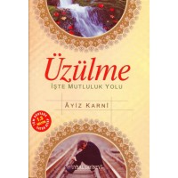 Üzülme işte Mutluluk Yolu