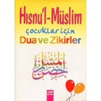 Hısnul-Müslim çocuklar için - Dua ve Zikirler