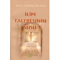 Ilim Talebesinin süsü