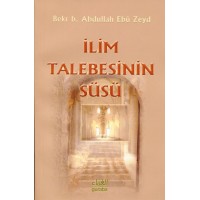 Ilim Talebesinin süsü