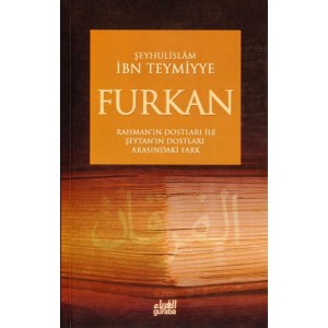 Furkan rahmanın dostları ile şeytanın dostları arasındaki fark