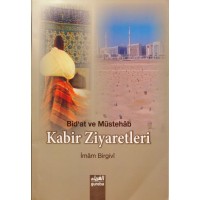 Bidat ve Mustehâb - Kabir Ziyaretleri